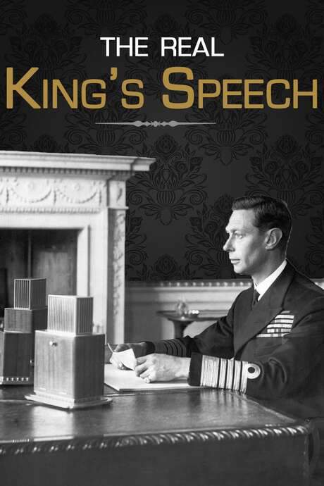 The Real King’s Speech